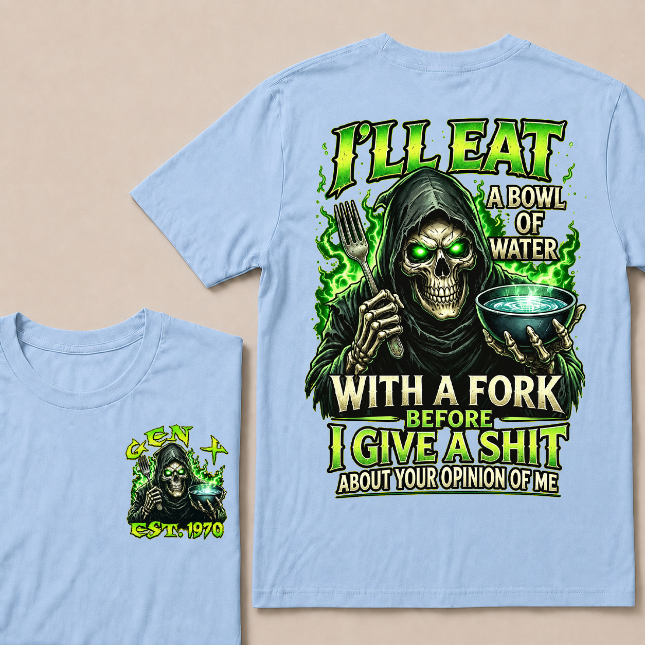 I'll Eat A Bowl Of Water With A Fork Custom Year T-Shirts