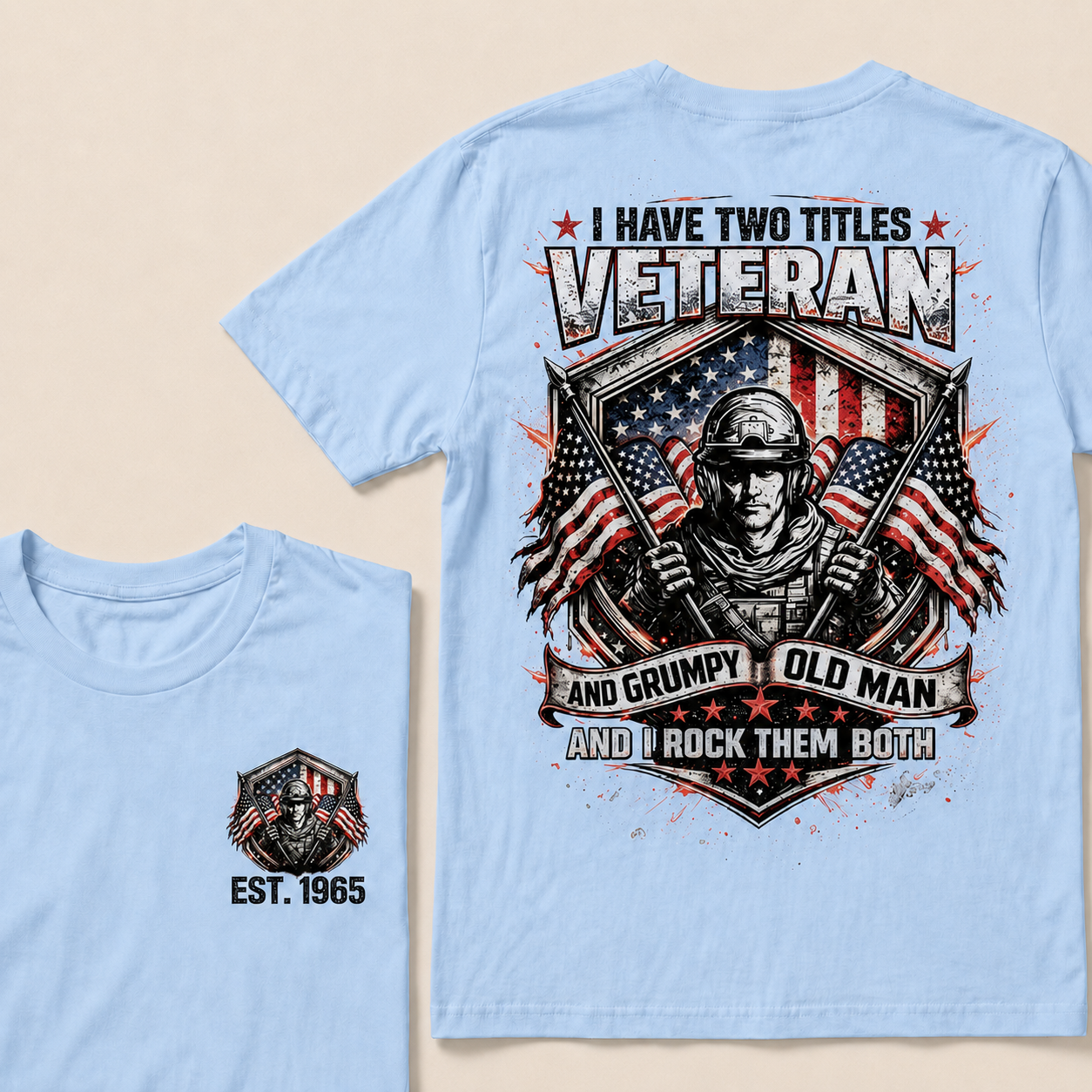 I Have Two Titles Veteran And Grumpy Old Man Custom Year T-Shirts