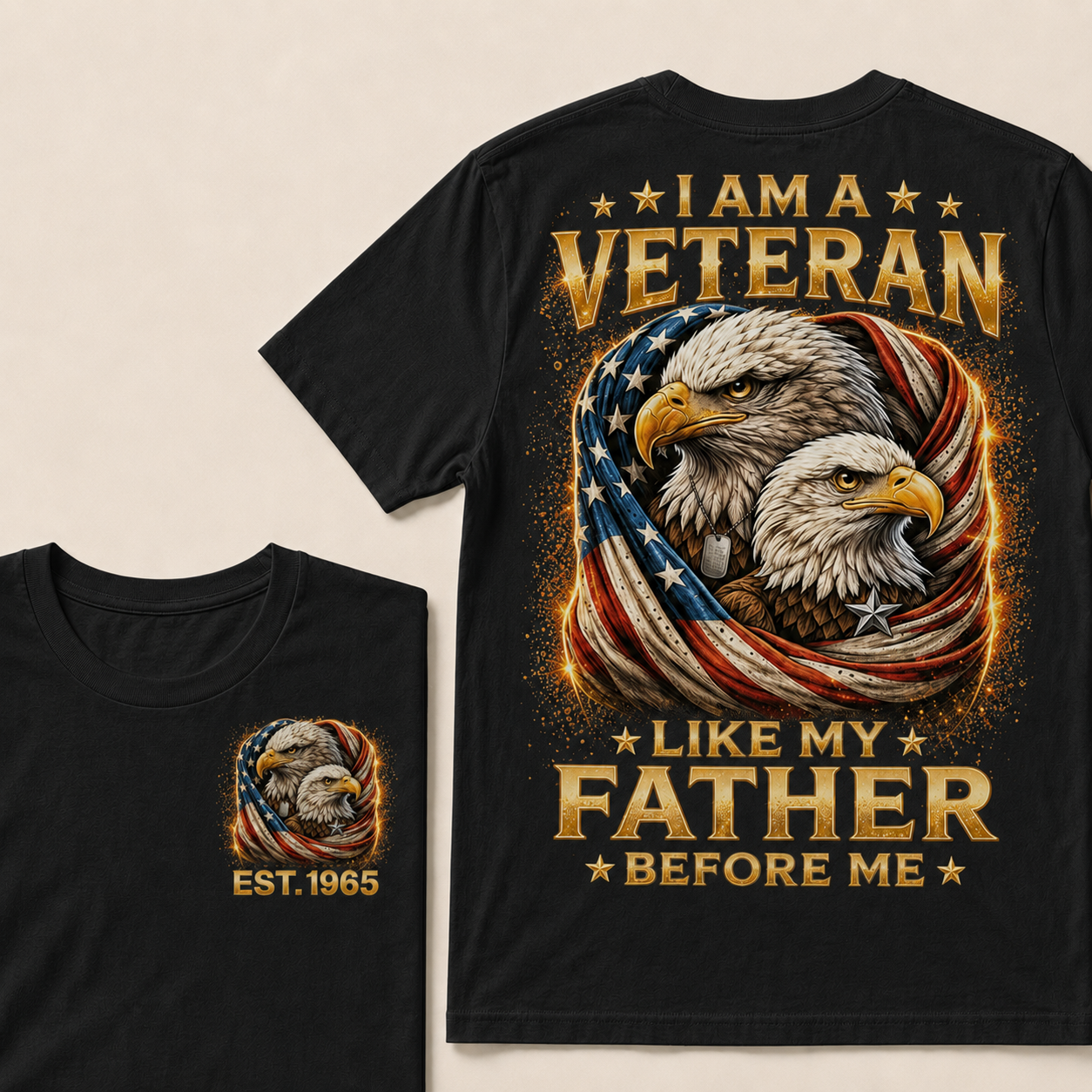 I Am A Veteran Like My Father Before Me Custom Year Tops