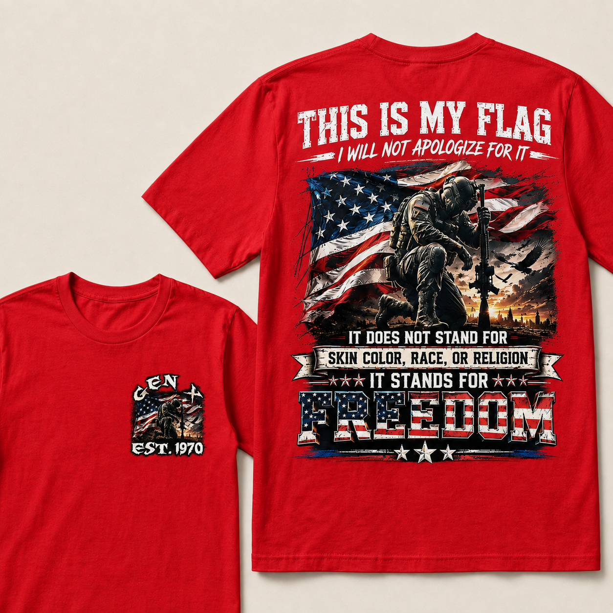 This is my flag, and I will not apologize for it. Custom Year T-Shirts