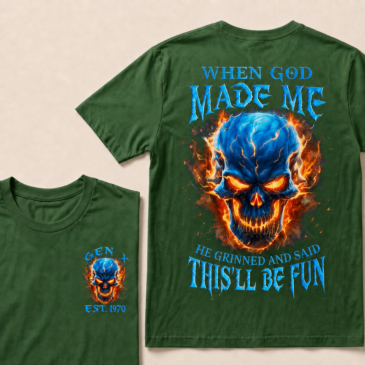 When God Made Me He Grinned And Said This'll Be Fun Custom Year T-shirt