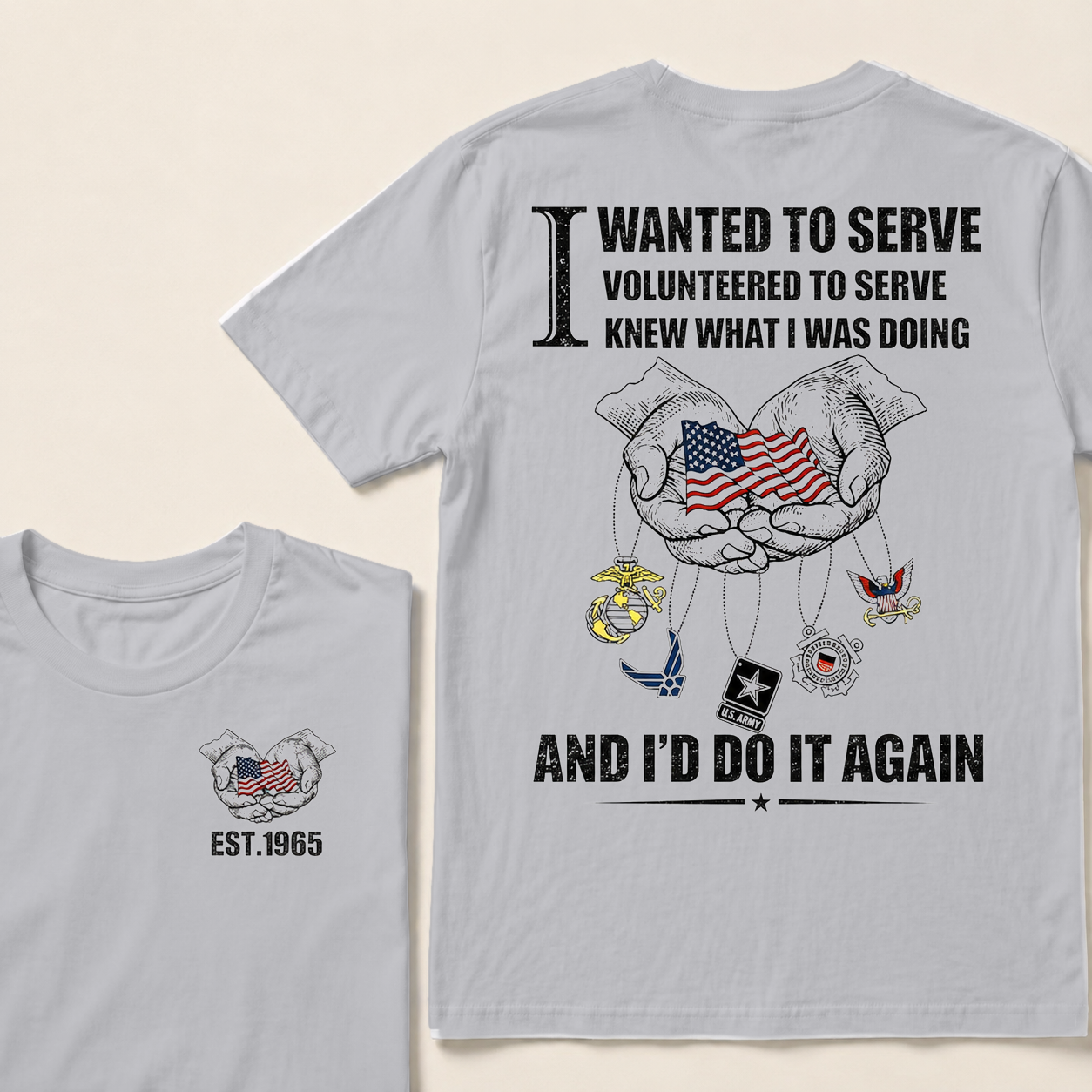 I Wanted To Serve Volunteered To Serve  Custom Year  T-Shirts