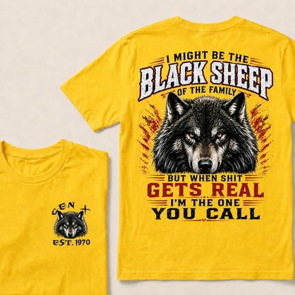 I Might Be The Black Sheep Of The Family Custom Year  T-shirt