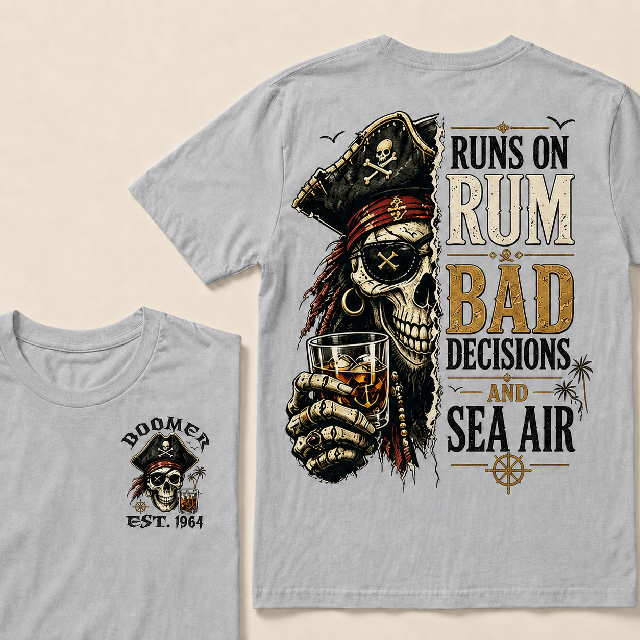 Runs On Rum Bad Decisions And Sea Air Custom Year  T-Shirts