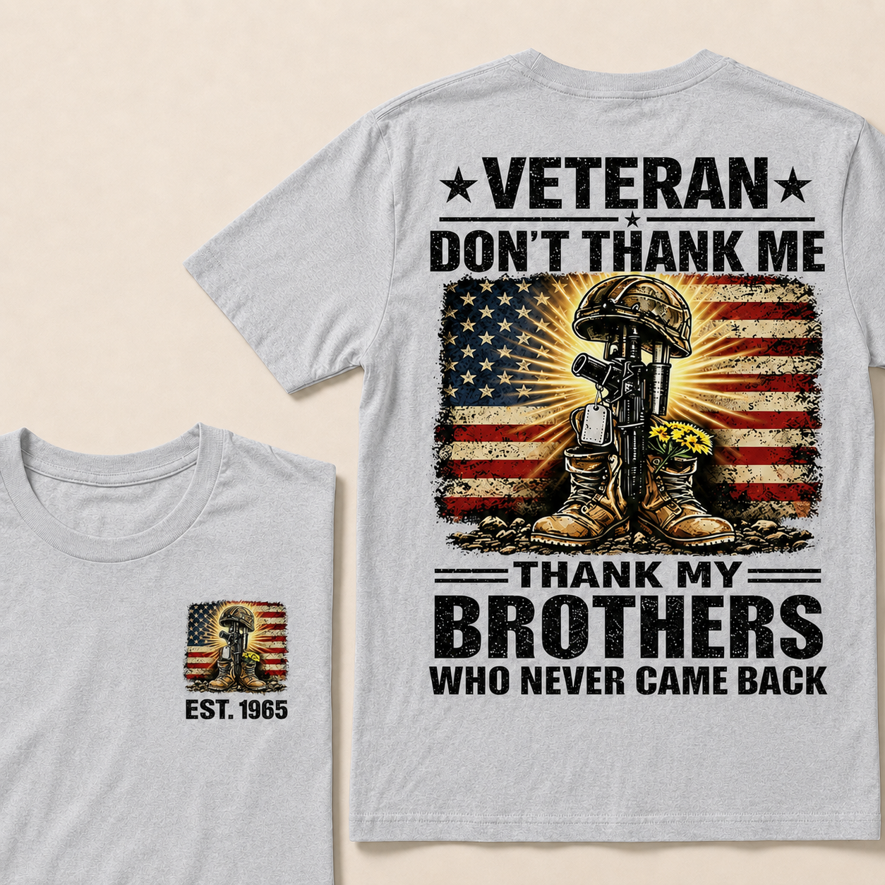 Veteran Don't Thank Me Thank My Brothers  Custom Year  T-Shirts