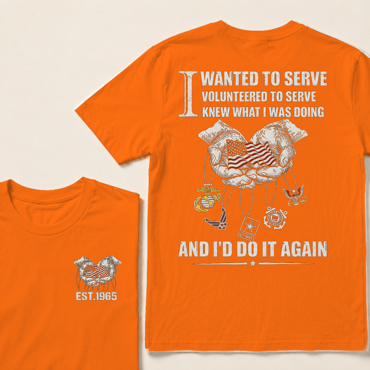 I Wanted To Serve Volunteered To Serve  Custom Year  T-Shirts