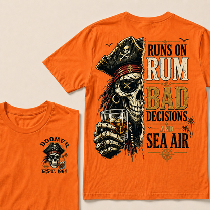Runs On Rum Bad Decisions And Sea Air Custom Year  T-Shirts