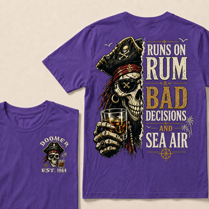 Runs On Rum Bad Decisions And Sea Air Custom Year  T-Shirts