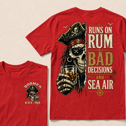 Runs On Rum Bad Decisions And Sea Air Custom Year  T-Shirts