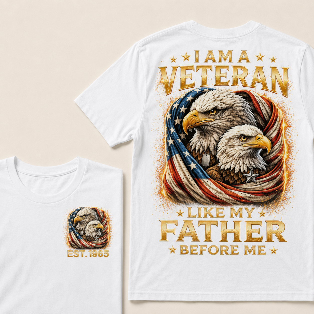 I Am A Veteran Like My Father Before Me Custom Year Tops