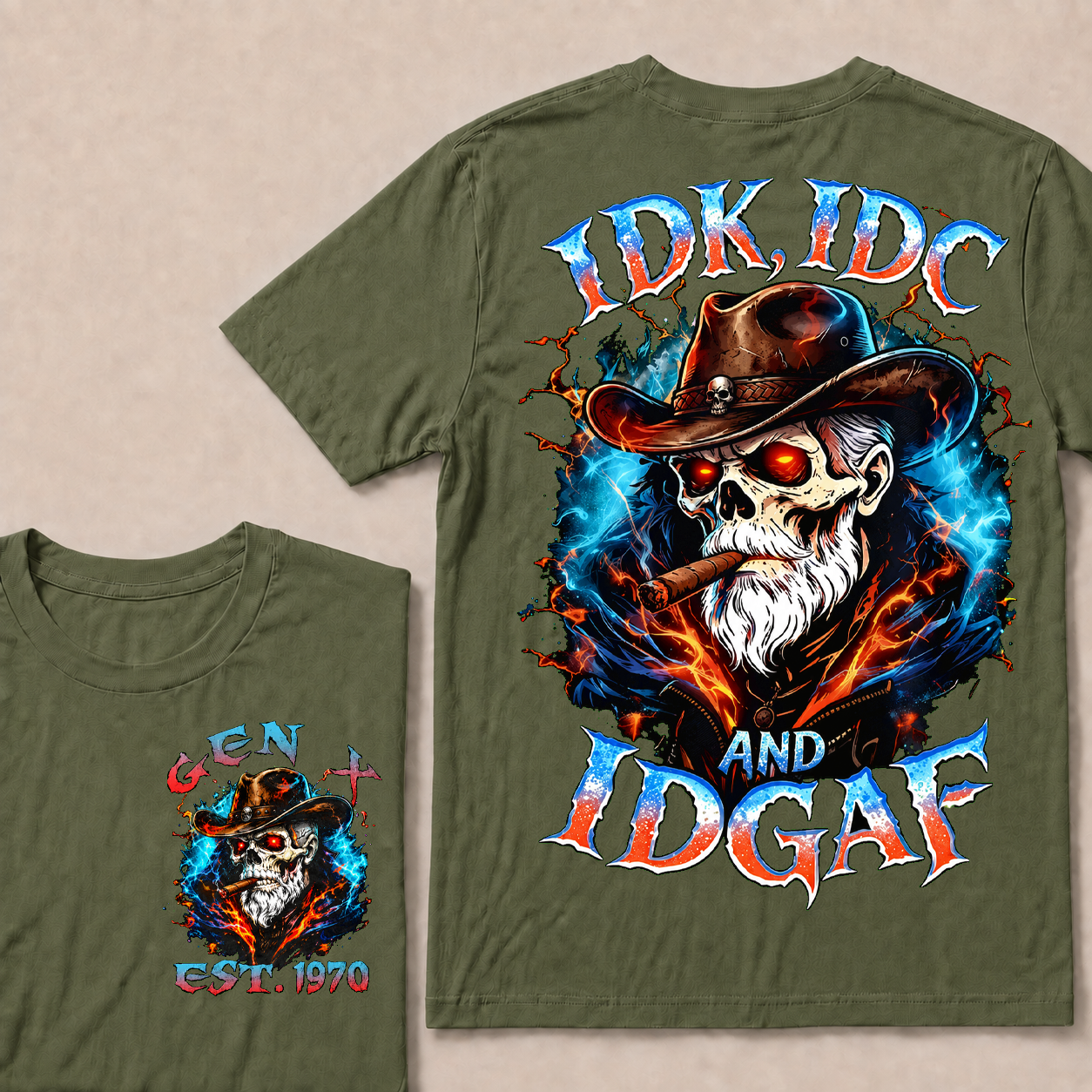 Idk Idc And Idgaf Custom Year T-Shirts