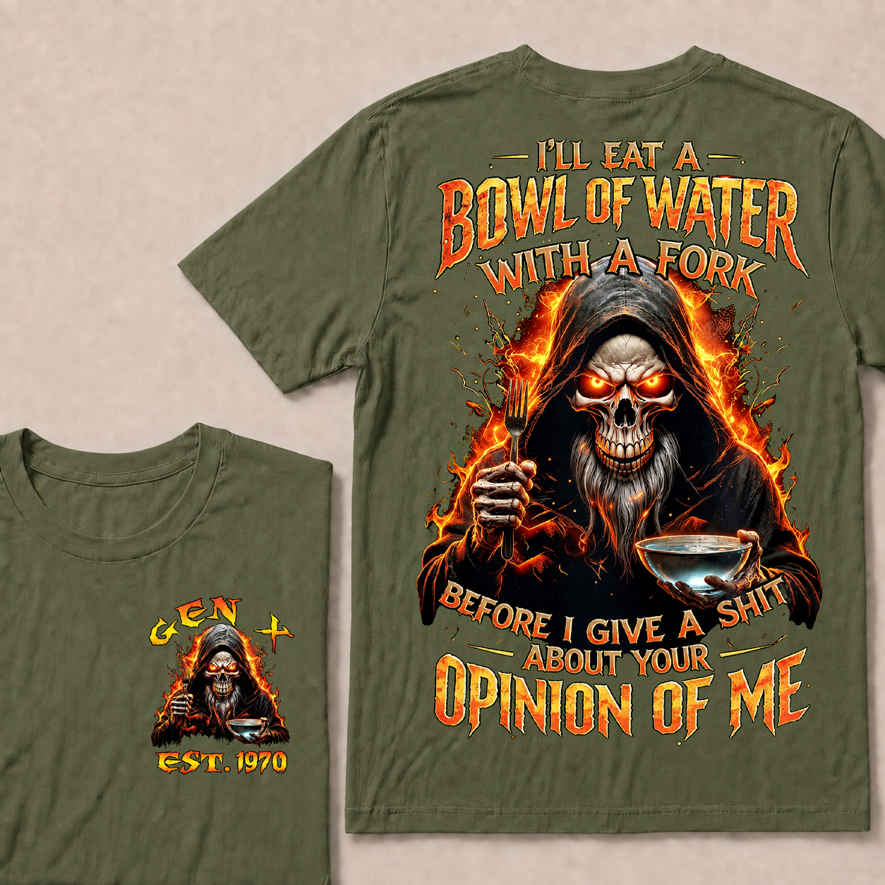 I'll Eat A Bowl Of Water With A Fork  Custom Year  T-Shirts