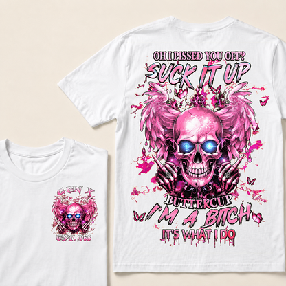 Oh I Pissed You Off Custom Year Custom Year  T-Shirts