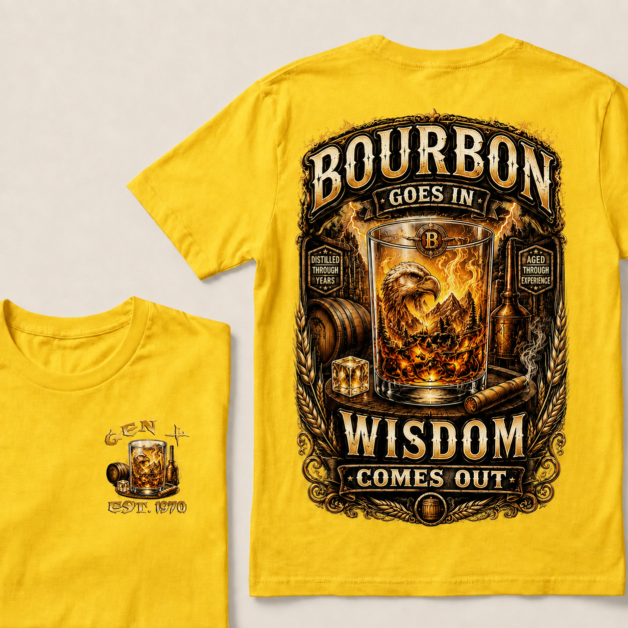 Bourbon Goes In Wisdom Comes Out Custom Year   T-Shirts