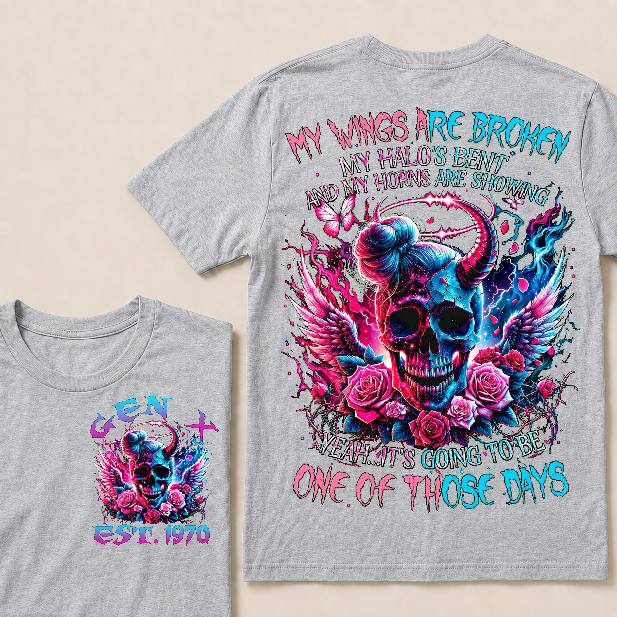 My Wings Are Broken My Halo's Bent And My Horns Are Showing Yeah Custom Year T-Shirts