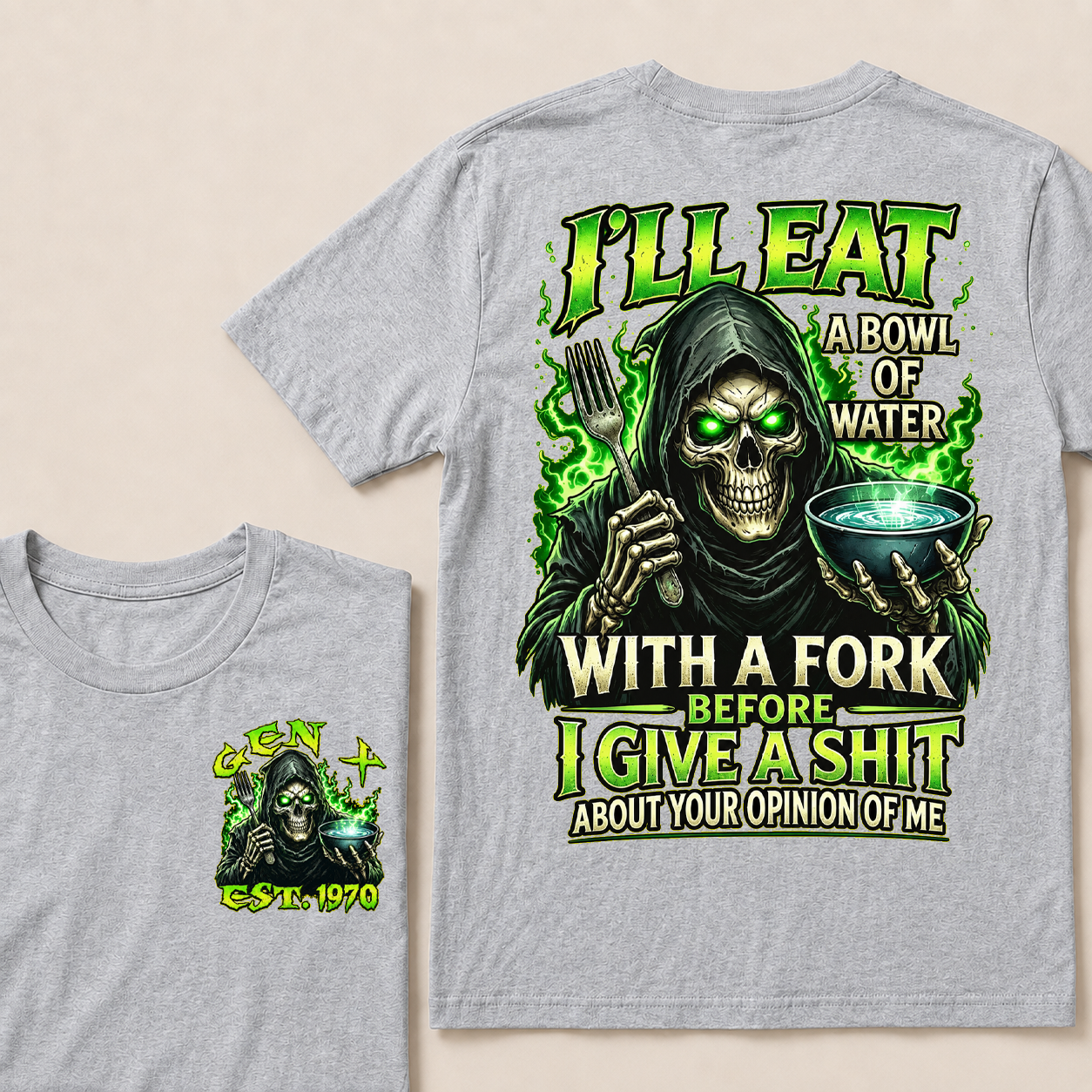 I'll Eat A Bowl Of Water With A Fork Custom Year T-Shirts