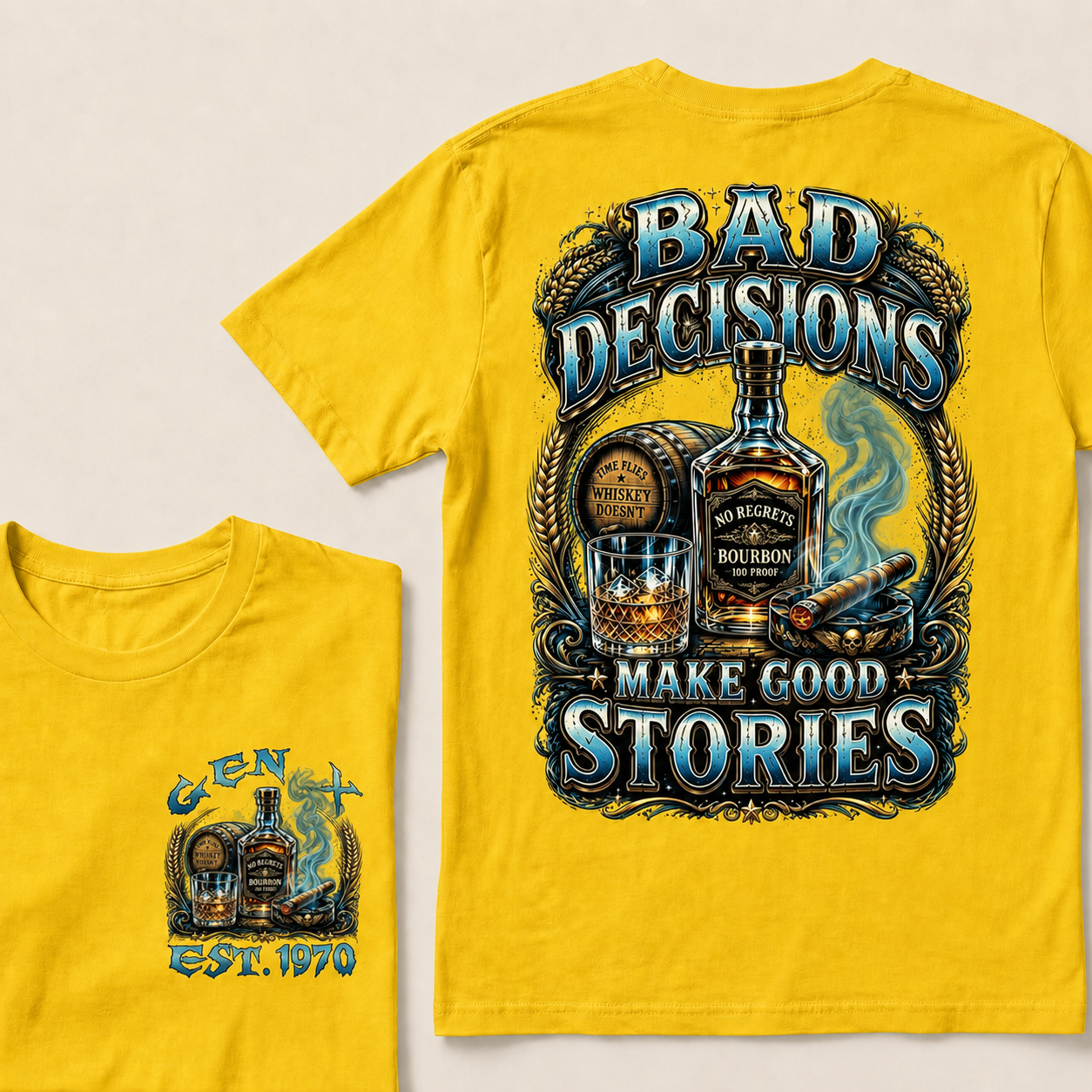 Bad Decisions Make Good Stories  Custom Year  T-Shirts