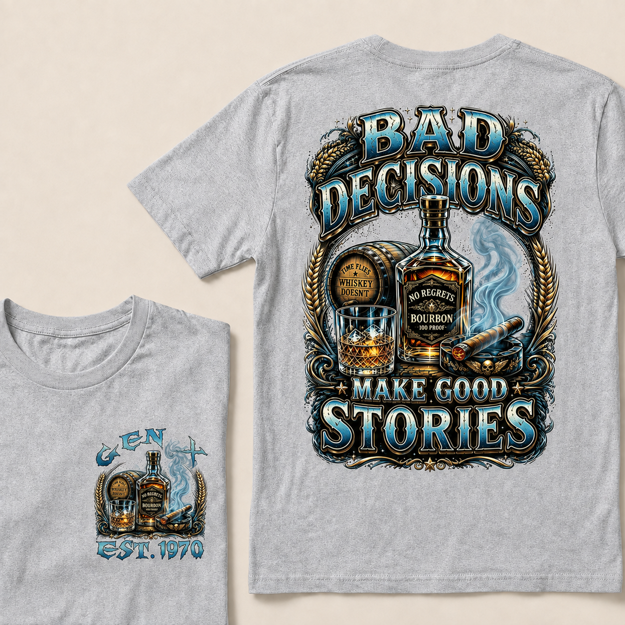 Bad Decisions Make Good Stories  Custom Year  T-Shirts