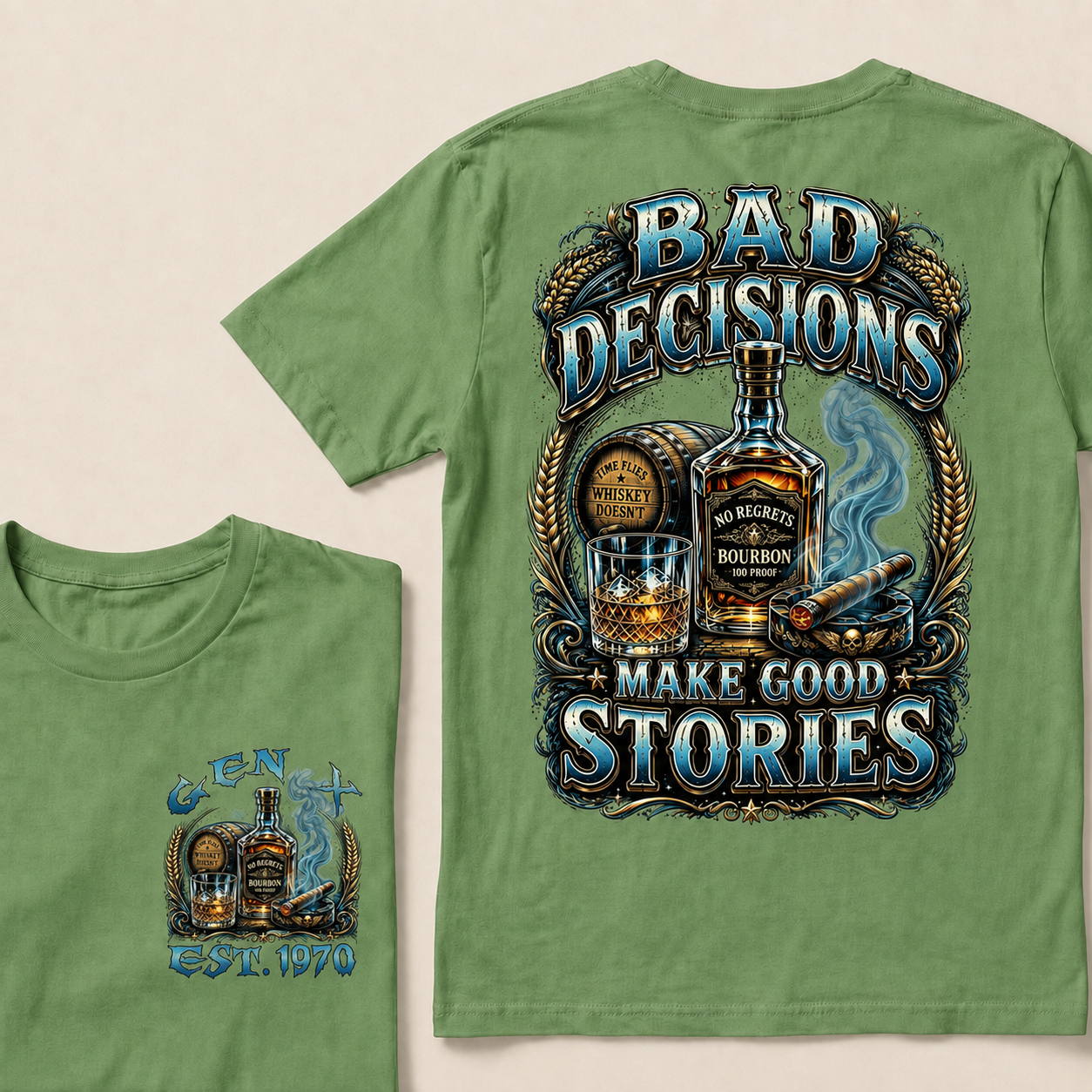 Bad Decisions Make Good Stories  Custom Year  T-Shirts