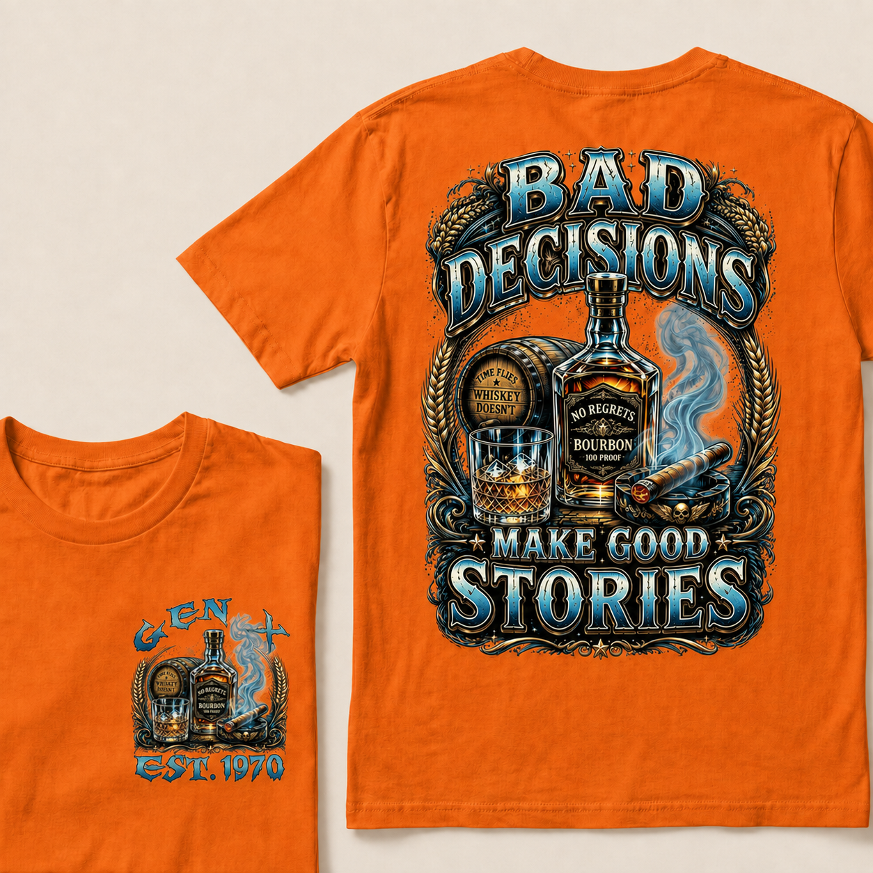 Bad Decisions Make Good Stories  Custom Year  T-Shirts