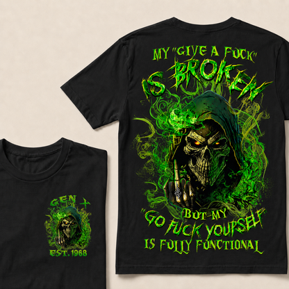 My Give A F*uk Is Broken Custom Year  T-Shirts
