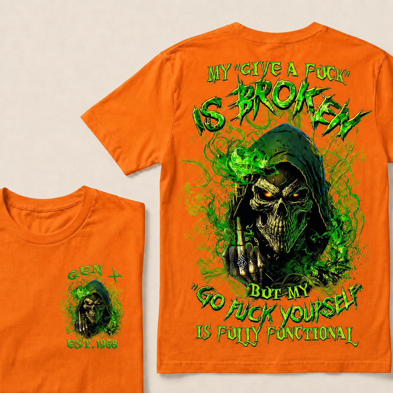 My Give A F*uk Is Broken Custom Year  T-Shirts