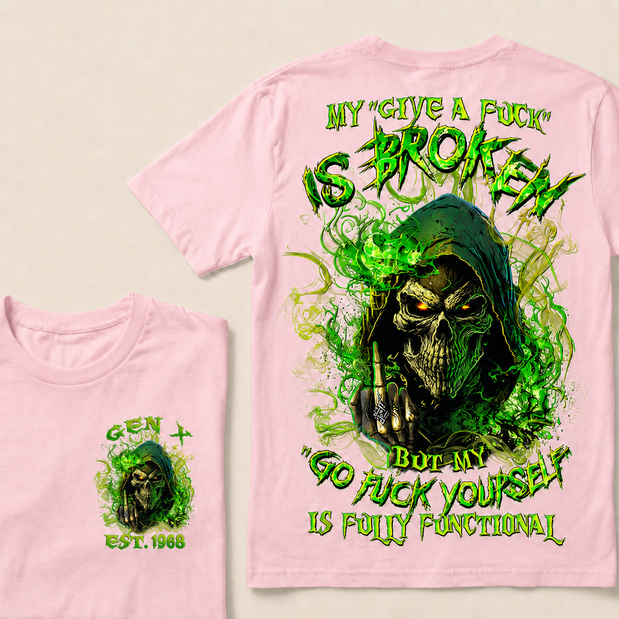 My Give A F*uk Is Broken Custom Year  T-Shirts