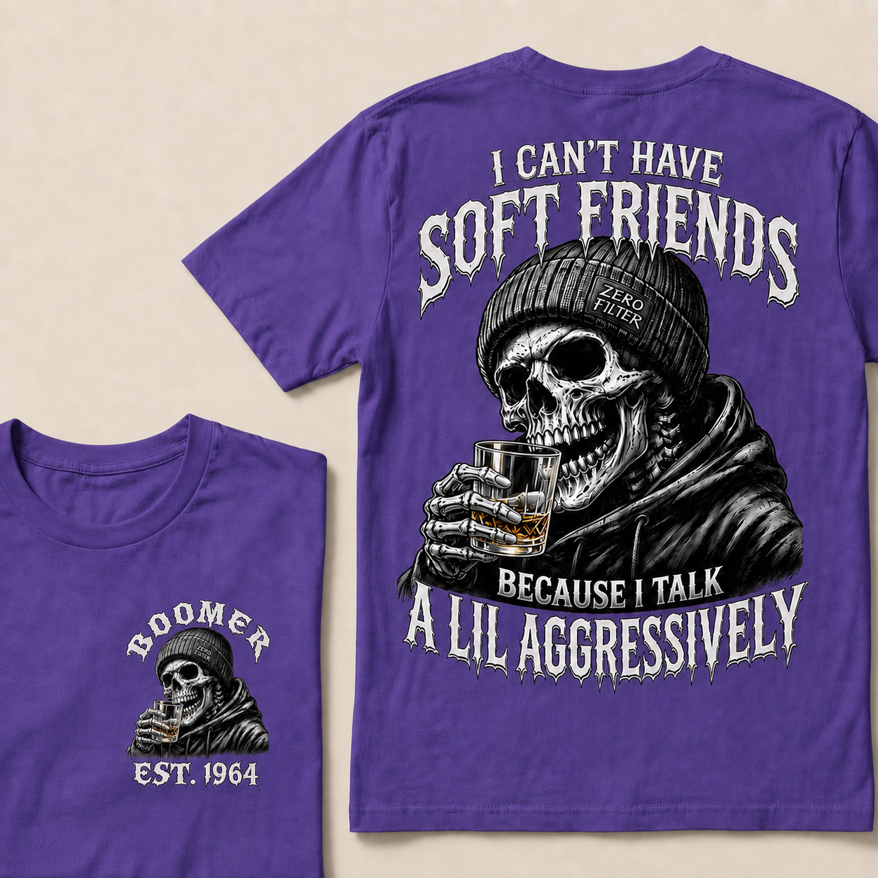 I Can't Have Soft Friends Because I Talk A Lil Aggressively Custom Year T-Shirts