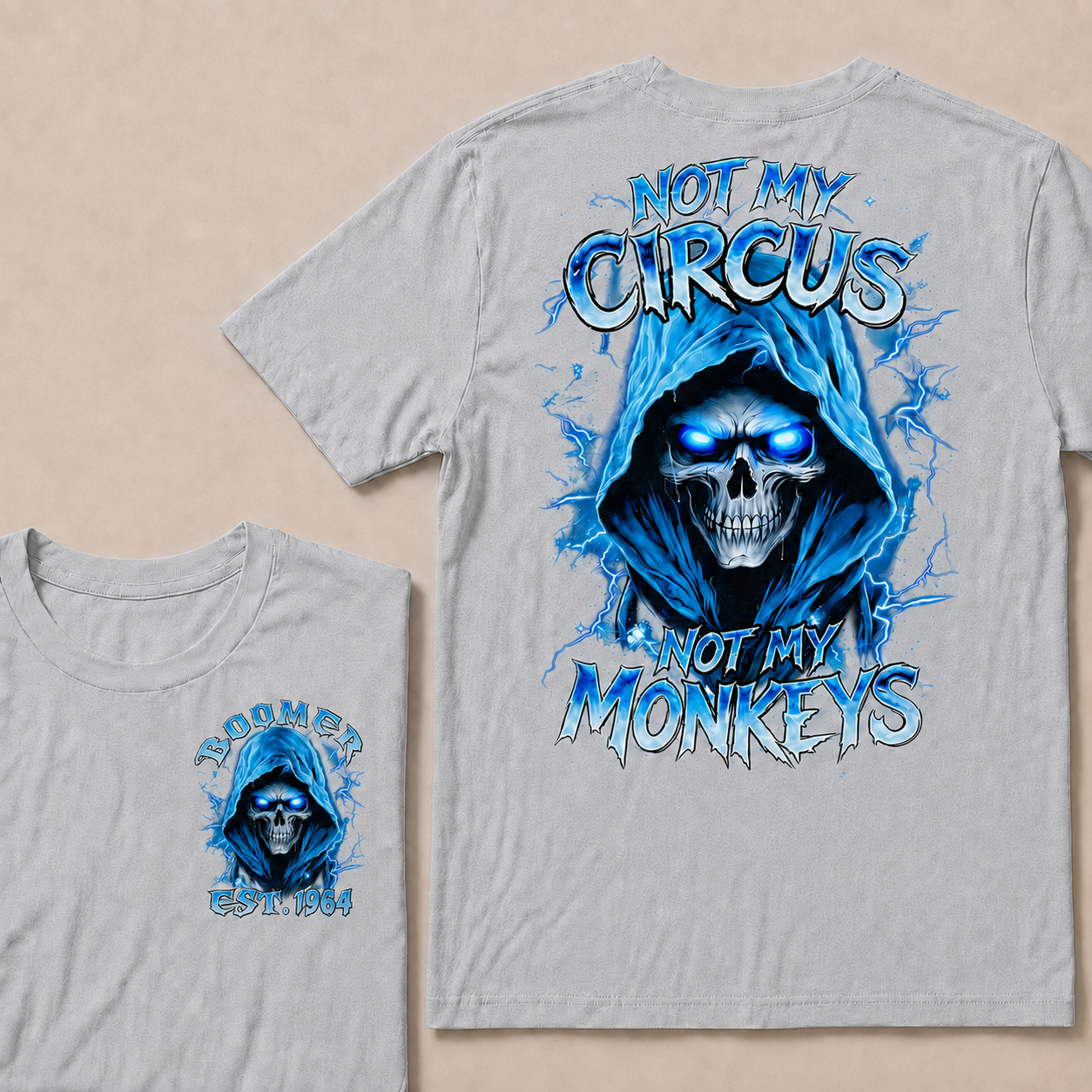 Not My Circus Not My Monkeys Custom Year T-Shirts