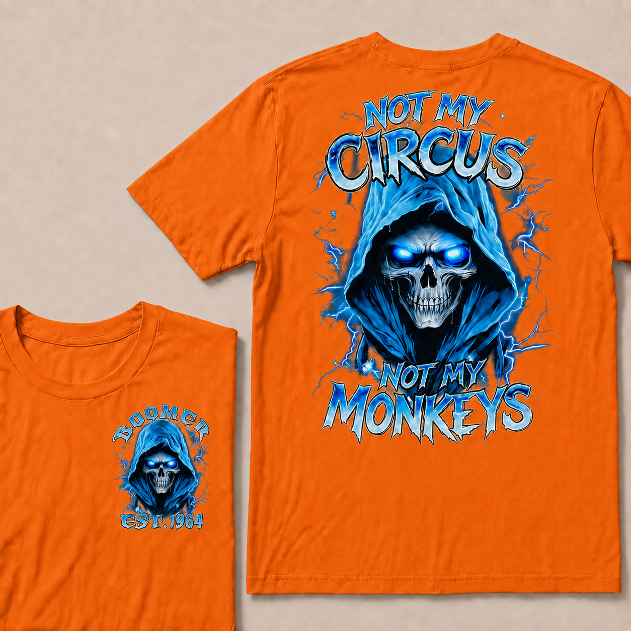 Not My Circus Not My Monkeys Custom Year T-Shirts
