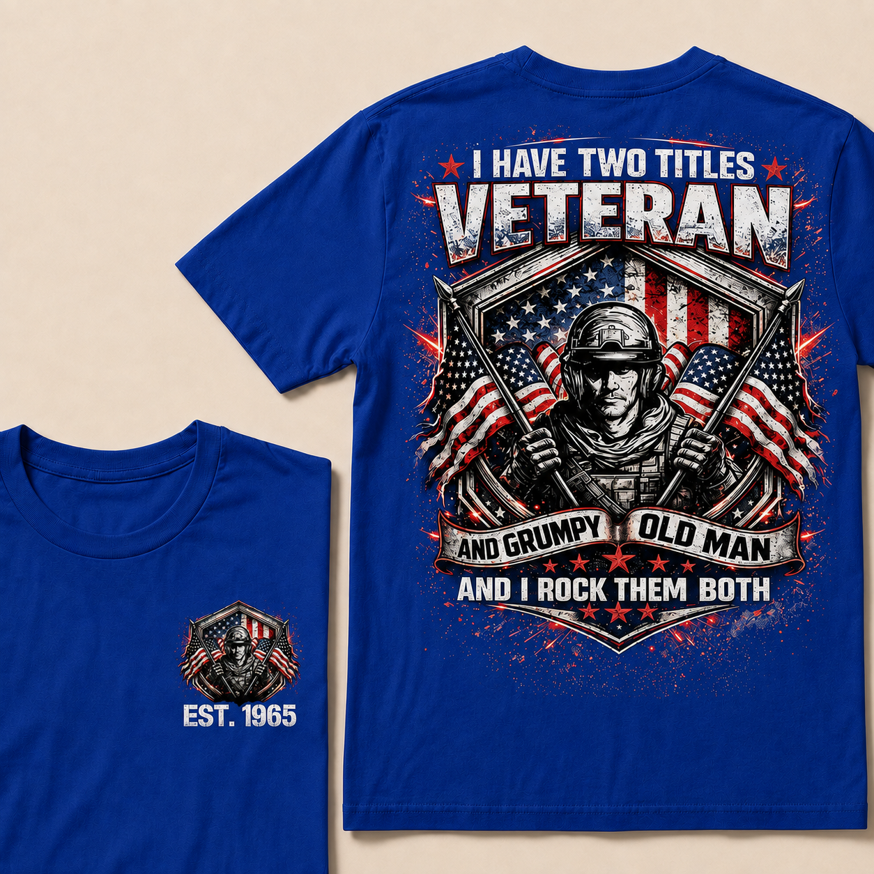 I Have Two Titles Veteran And Grumpy Old Man Custom Year    T-Shirts