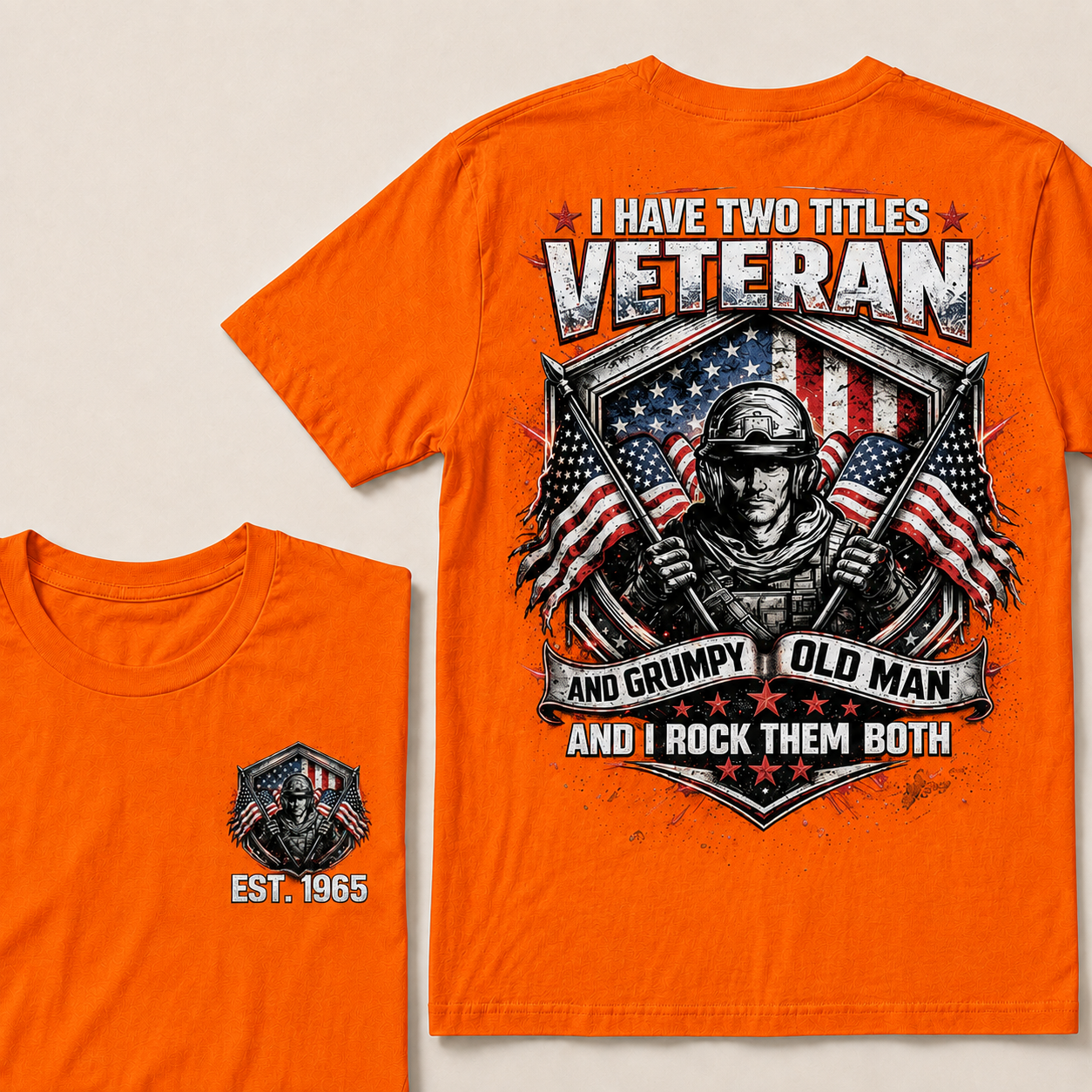 I Have Two Titles Veteran And Grumpy Old Man Custom Year    T-Shirts