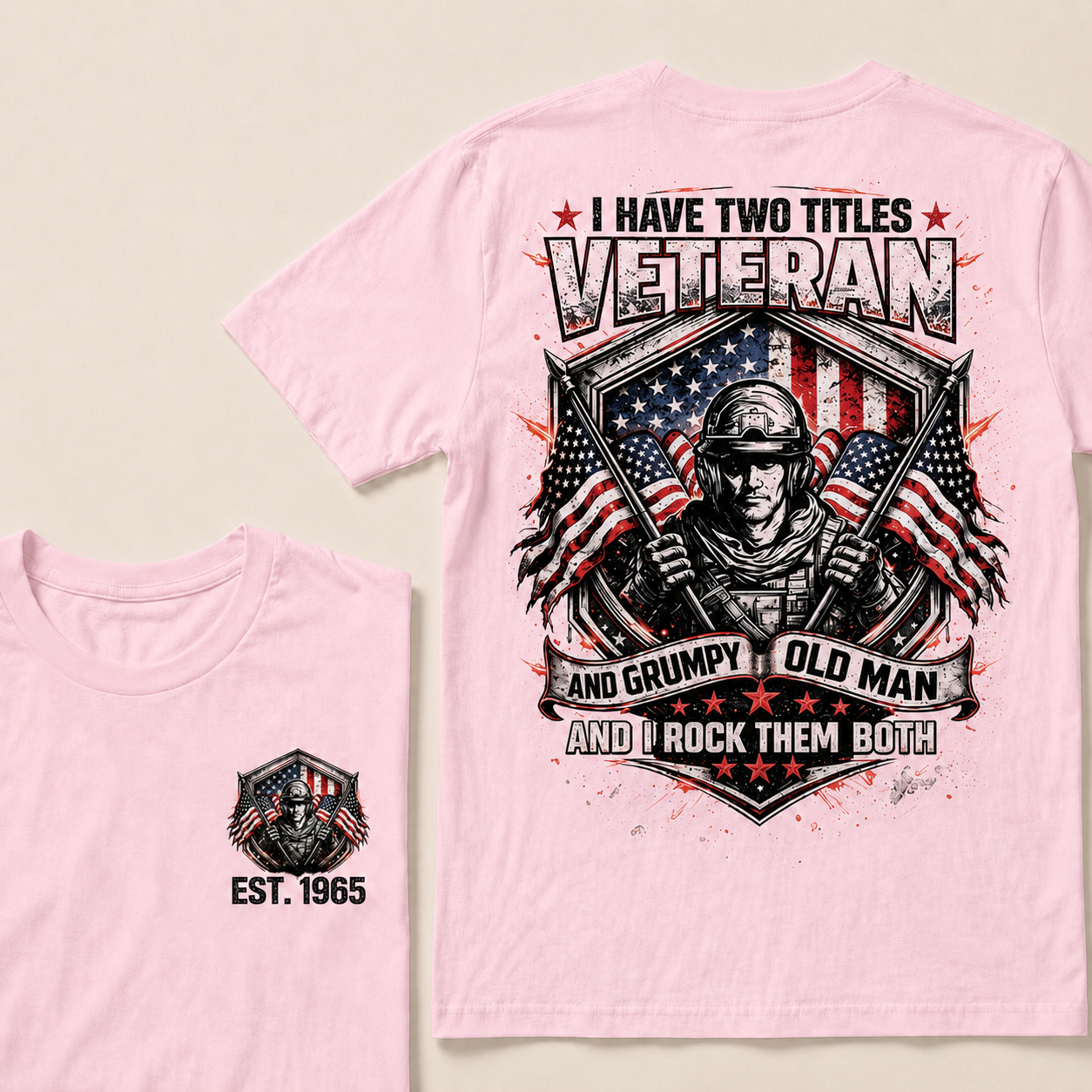 I Have Two Titles Veteran And Grumpy Old Man Custom Year    T-Shirts