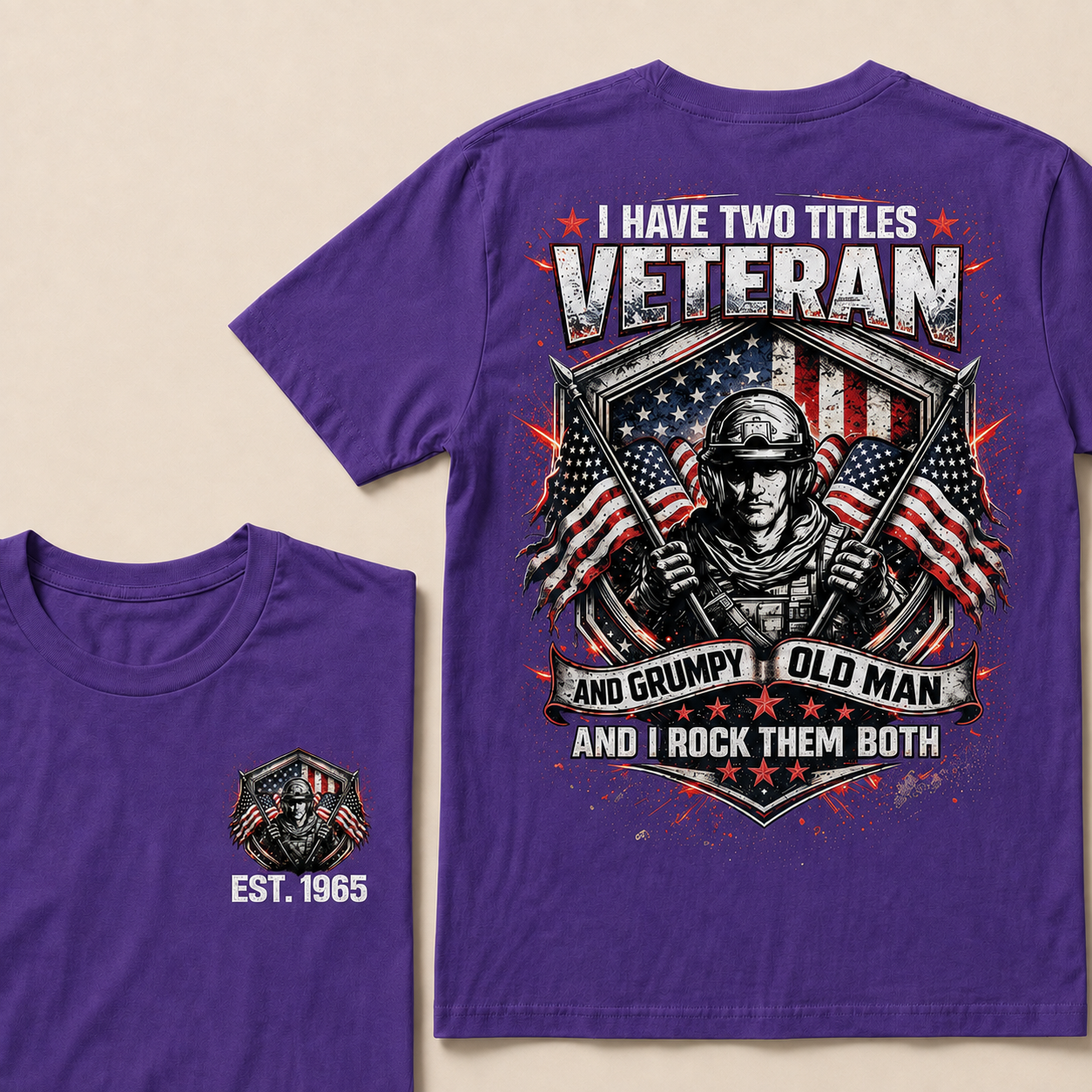 I Have Two Titles Veteran And Grumpy Old Man Custom Year    T-Shirts