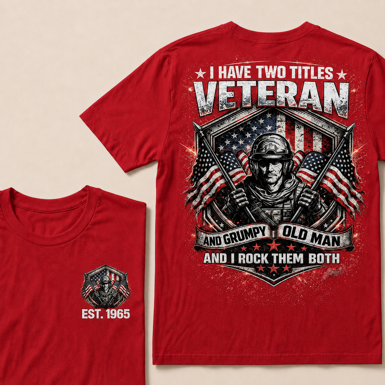 I Have Two Titles Veteran And Grumpy Old Man Custom Year    T-Shirts