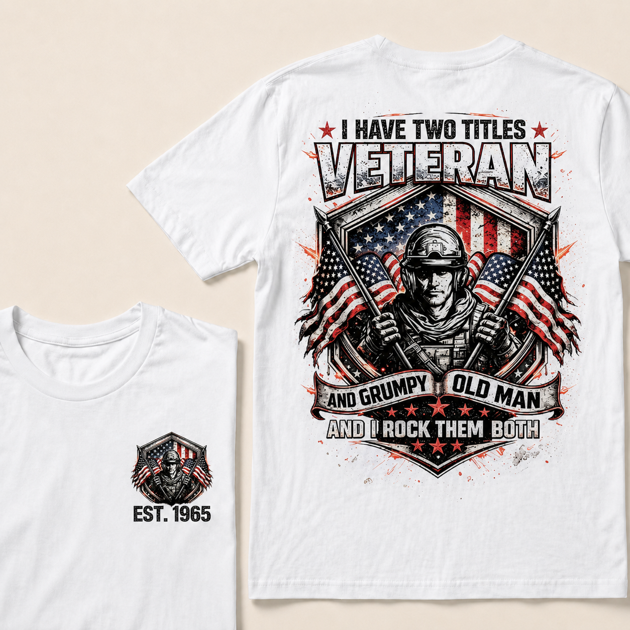 I Have Two Titles Veteran And Grumpy Old Man Custom Year    T-Shirts