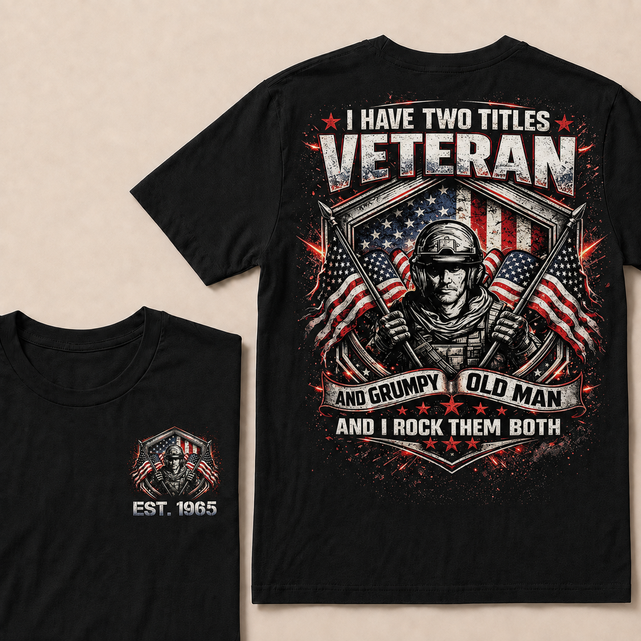 I Have Two Titles Veteran And Grumpy Old Man Custom Year    T-Shirts