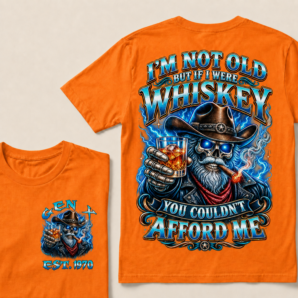 I'm Not Old But If I Were Whiskey You Couldn't Afford Custom Year  T-Shirts