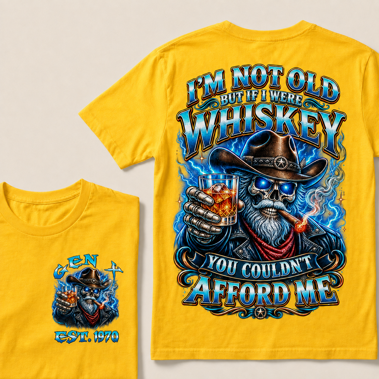 I'm Not Old But If I Were Whiskey You Couldn't Afford Custom Year  T-Shirts