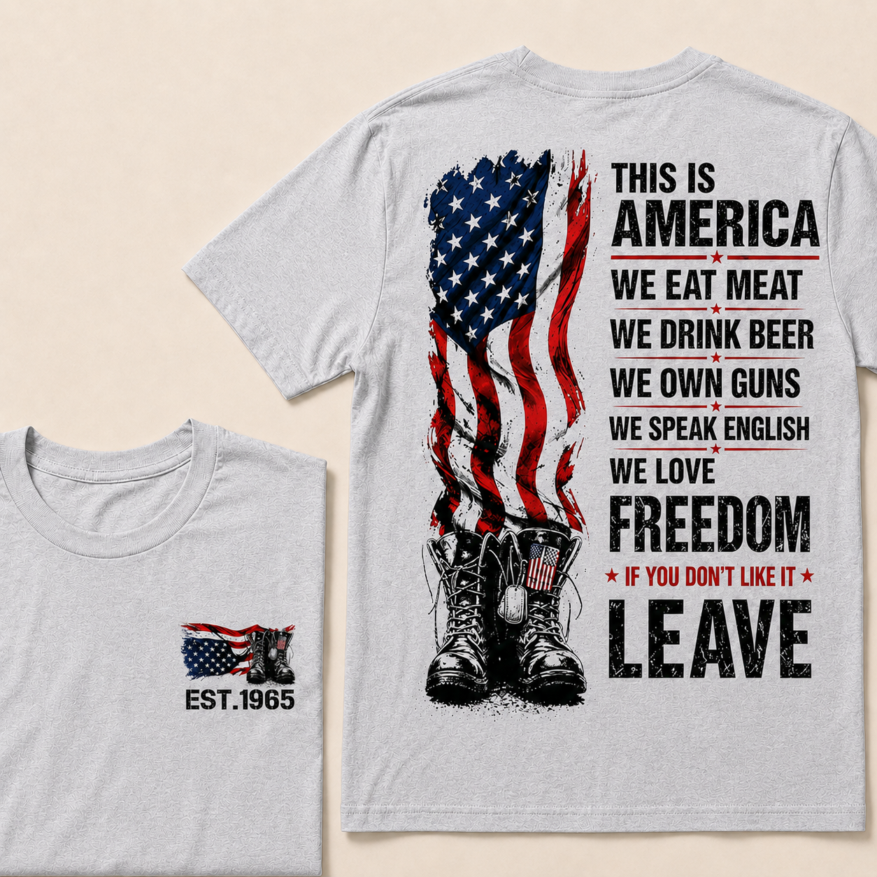This Is America We Eat Meat We Drink Beer We Own Guns Custom Year   T-Shirts
