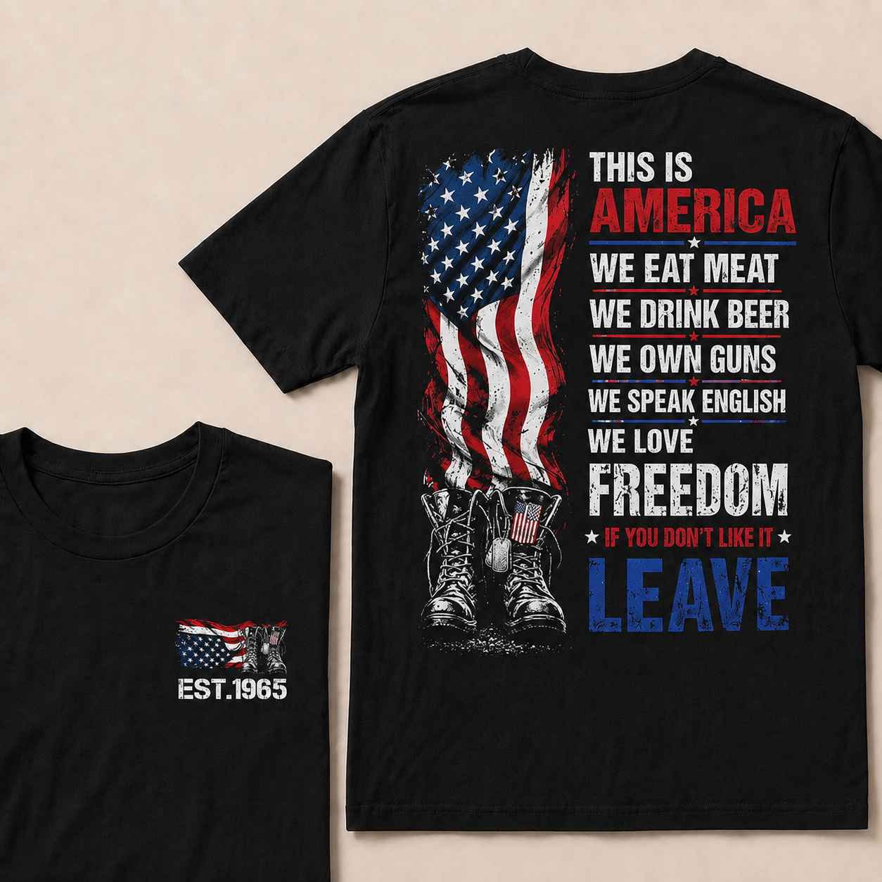 This Is America We Eat Meat We Drink Beer We Own Guns Custom Year   T-Shirts
