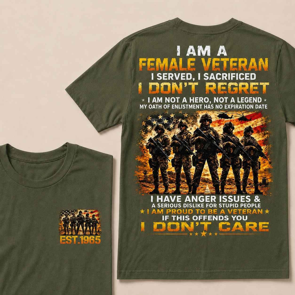 I Am A Female Veteran I Served I Sacrificed I Don't Regret Custom Year T-Shirts