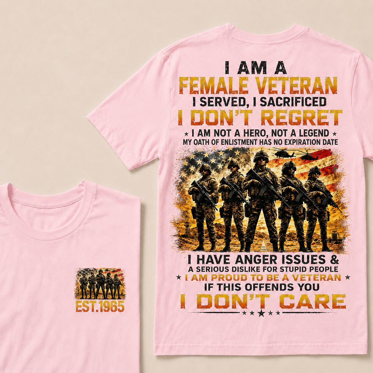 I Am A Female Veteran I Served I Sacrificed I Don't Regret Custom Year T-Shirts