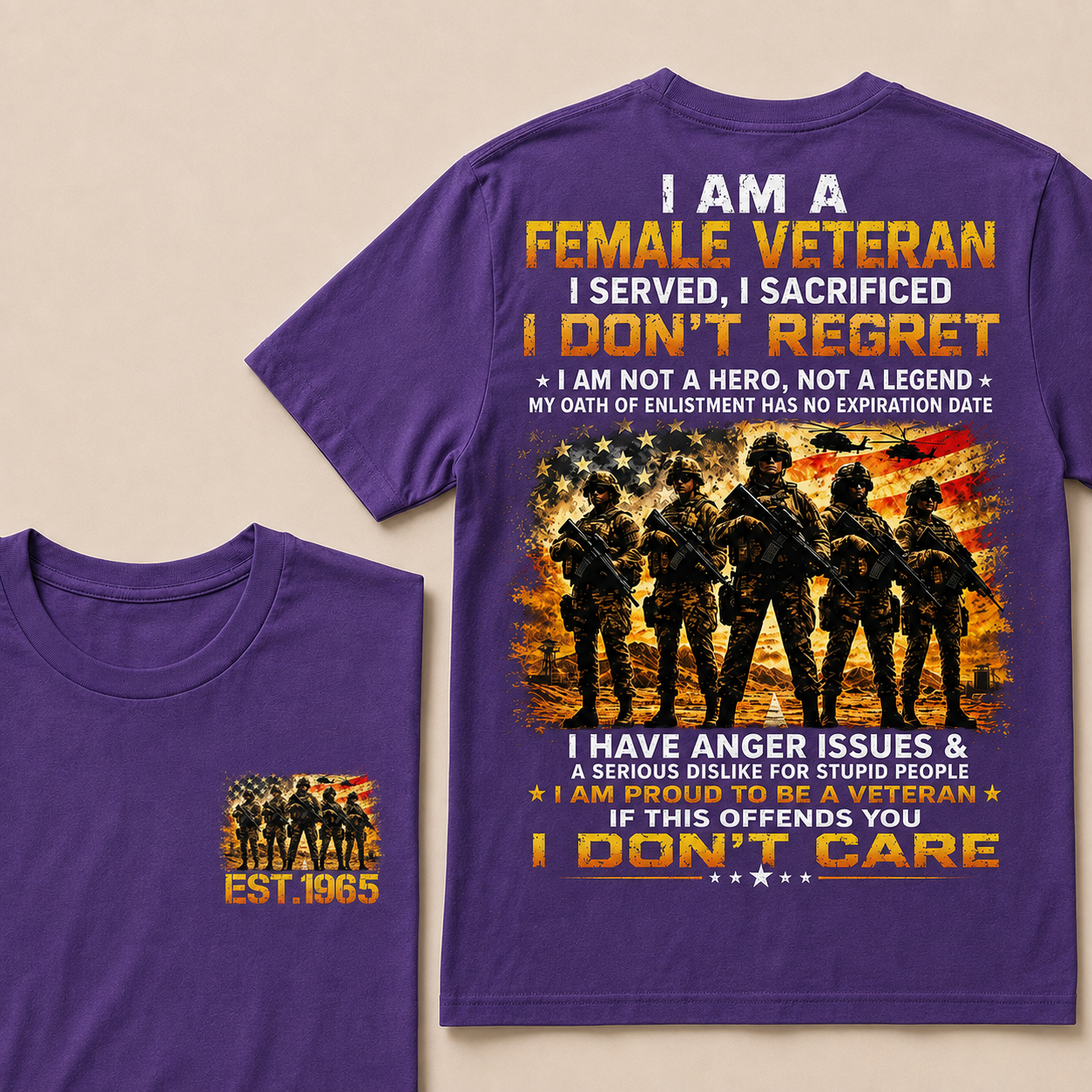 I Am A Female Veteran I Served I Sacrificed I Don't Regret Custom Year T-Shirts