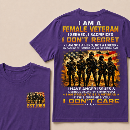 I Am A Female Veteran I Served I Sacrificed I Don't Regret Custom Year T-Shirts