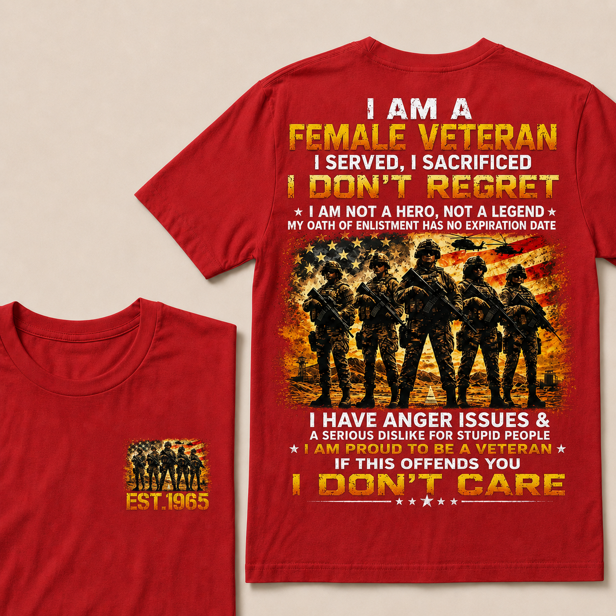 I Am A Female Veteran I Served I Sacrificed I Don't Regret Custom Year T-Shirts