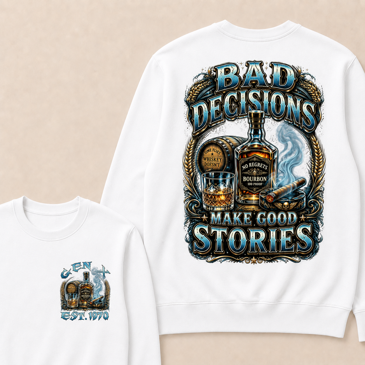 Bad Decisions Make Good Stories Custom Year  crewneck