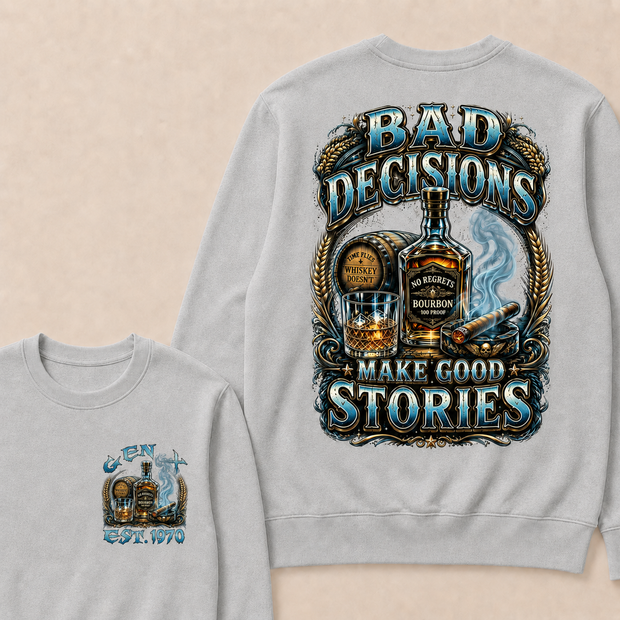Bad Decisions Make Good Stories Custom Year  crewneck