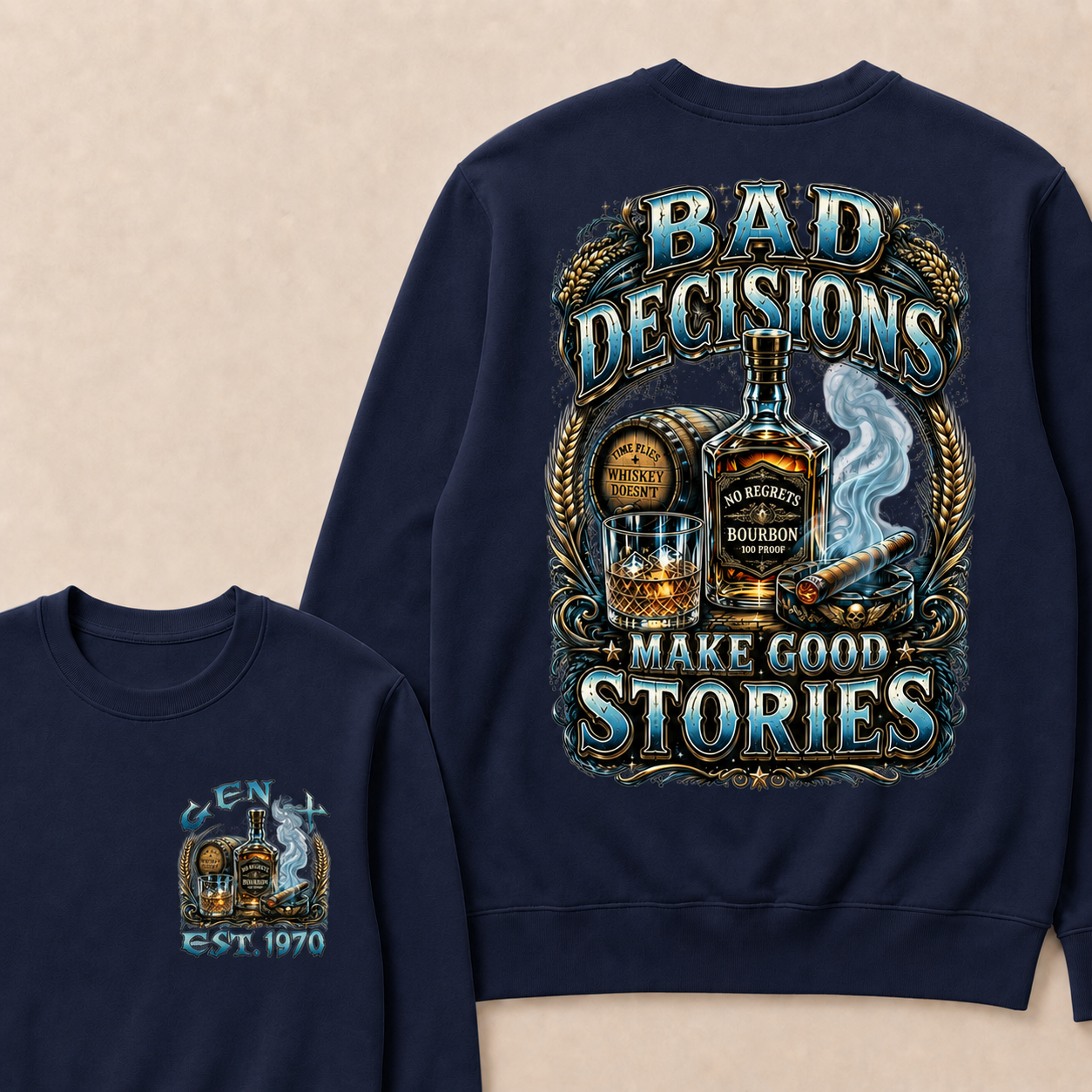Bad Decisions Make Good Stories Custom Year  crewneck