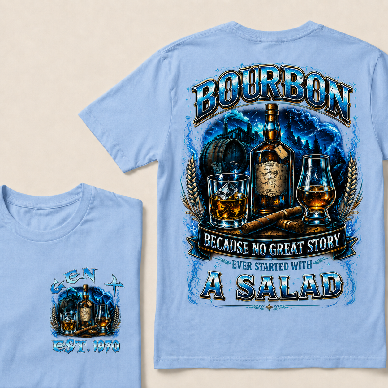 Bourbon Because No Great Story Ever Started With A Salad Custom Year  T-Shirts